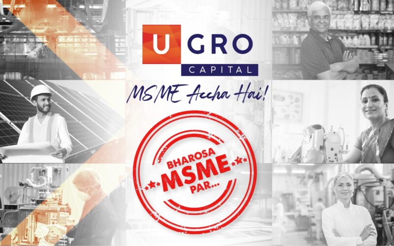 UGRO Capital Unveils #BharosaMSMEpar: A Nationwide Movement to Back India’s MSMEs
